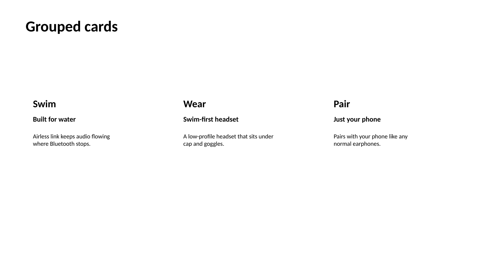 A slide headed Grouped cards, with three cards side by side: Swim, Wear and Pair, each with a subtitle and a sentence beneath it.